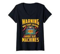 Womens Warning may start talking about slot machines V-Neck T-Shirt