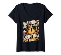 Women's Warning May Talk About Drifting for Hours V-Neck T-Shirt