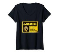 Womens Warning May Talk About Quantum Engineering Funny Science V-Neck T-Shirt
