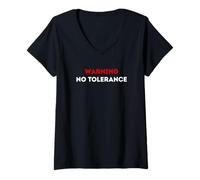 Womens Warning No Tolerance. V-Neck T-Shirt