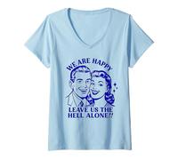 Womens We are Happy, Leave Us Alone V-Neck T-Shirt