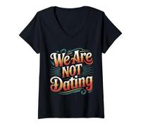 Womens We are Not Dating Situationship Denial Couple - V-Neck T-Shirt