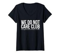 Womens We Do Not Care Club Menopausal Women Unite V-Neck T-Shirt