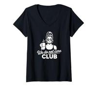 Women's We Do Not Care Club V-Neck T-Shirt