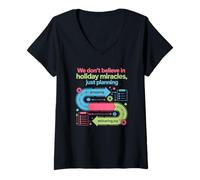 Womens We don't believe in holiday miracles just planning logistics V-Neck T-Shirt