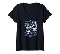 Women's WE Have Always HAD The Power V-Neck T-Shirt