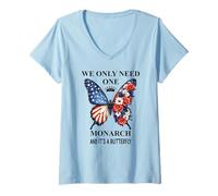 Womens We Only Need One Monarch Its a Butterfly No Kings in America V-Neck T-Shirt