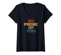 Women's We Probe of You Space Pun UFO Fan Retro V-Neck T-Shirt