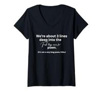 Womens We’re About 3 Lines Deep Into the Poem V-Neck T-Shirt