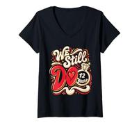 Women's We Still Do 12 Years Funny Couple 12th Wedding Anniversary V-Neck T-Shirt