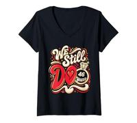 Women's We Still Do 46 Years Funny Couple 46th Wedding Anniversary V-Neck T-Shirt