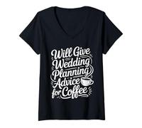 Women's Wedding Planner Will Give Wedding Planning Advice for Coffee V-Neck T-Shirt