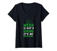 Womens Weed is not a Drug It's My Medicine Medical Marihuana 420 V-Neck T-Shirt