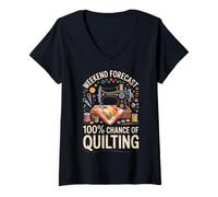 Womens Weekend Forecast 100% Chance Of Quilting Funny Quilt V-Neck T-Shirt