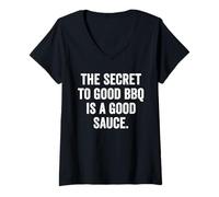 Womens Weekend Warrior Shirt The Secret to Good BBQ is a Good Sauce V-Neck T-Shirt