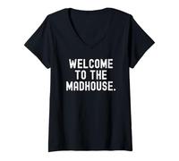 Women's Welcome to the Madhouse Witty Sarcastic Humor for Adults V-Neck T-Shirt