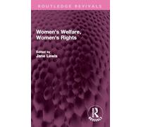 Women's Welfare, Women's Rights (Routledge Revivals)