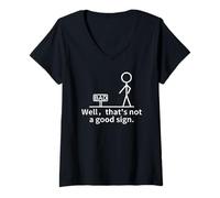 Womens Well, That's Not a Good Sign - Funny Stick Man Bad Sign V-Neck T-Shirt