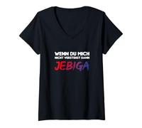 Women's Wenn du mich Nicht verstehst dann Jebiga V-Neck T-Shirt