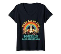 Women's We're All in This Together Like Hostages Tshirt Humor Fun V-Neck T-Shirt