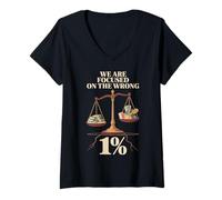 Women's We're Focused On The Wrong 1% Anti Billionaire Class War V-Neck T-Shirt