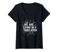 Women's were Living in A Simulation Tech Quote Art V-Neck T-Shirt