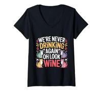 Womens We're Never Drinking Again Oh Look Wine Party |--- V-Neck T-Shirt