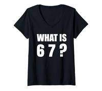 Womens What is 67 Six Seven 6 7 Meme Design 6 7 V-Neck T-Shirt