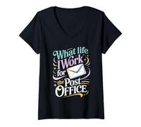 Womens What Life I Work for The Post Office Tired Mail Carrier - V-Neck T-Shirt