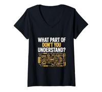 Women's What Part of Dont You Understand Engineer Circuit V-Neck T-Shirt