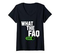 Womens What the FAQ Funny Question Mark Humor FAQ Acronym Coworkers V-Neck T-Shirt