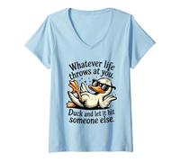 Women's Whatever Throws At You Duck and Let It Hit Someone Else V-Neck T-Shirt