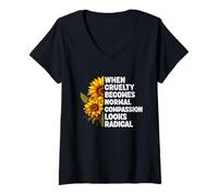 Women's When Cruelty Becomes Normal Compassion Looks Radical V-Neck T-Shirt