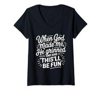 Women's When God Made Me He Grinned & Said This'll Be Fun V-Neck T-Shirt