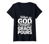 Women's When God Reigns Grace Pours Faith Blessings Hope V-Neck T-Shirt