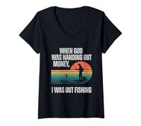 Womens When God was Handing Out Money I was Out Fishing V-Neck T-Shirt