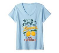 Womens When Life Gives You Lemons Add Trouble Funny Sarcastic Quote V-Neck T-Shirt