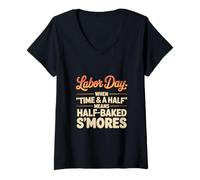 Womens When Time & a Half Means Half Baked S’mores Labor Day V-Neck T-Shirt