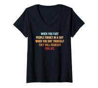 Womens When You Fart People Forget Funny Wisdom Quote V-Neck T-Shirt