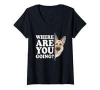 Women's Where are You Going? Funny Loyal German Shepherd Dog Humor V-Neck T-Shirt