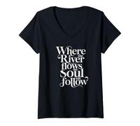 Womens Where The River Flows The Soul Will Follow Fly Fishing V-Neck T-Shirt