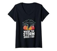 Women's Where The Storm Goes I Go Tornado Storm Chase V-Neck T-Shirt