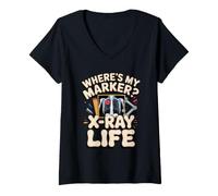 Women's Where's My Marker Xray Life Xray Tech Radiology V-Neck T-Shirt