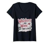 Womens Whiskers and Wine My Two Loves - Cat Mom Drinking V-Neck T-Shirt