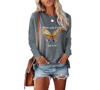 Womens Whisper Words of Wisdom Let-It Be Tshirt Butterfly Graphic with Funny Sayings Crew Neck Long Sleeve T-Shirt, Gray, Large