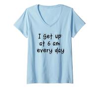 Womens White Lie Party - I Get Up At 6 Am Every Day V-Neck T-Shirt