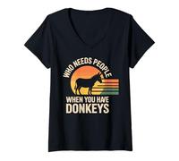 Womens Who Needs People When You Have Donkeys Funny V-Neck T-Shirt