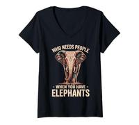 Womens Who Needs People When You Have Elephants Funny V-Neck T-Shirt