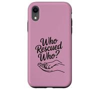 Womens Who Rescued Who Paw Print Dog Adoption Lover Heart Case for iPhone XR