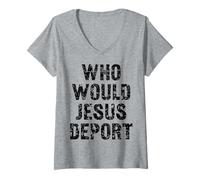 Womens Who Would Jesus Deport WWJD V-Neck T-Shirt